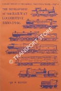The Development of the Railway Locomotive 1880 - 1946 by KIDNER, R.W.